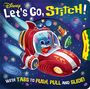 „Let's Go, Stitch! With Tabs to Push, Pull and Slide.“ Zeichentrick-Illustration von Stitch in einem Weltraumfahrzeug.