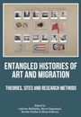 : Entangled Histories of Art and Migration, Buch
