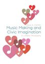 Dave Camlin: Music Making and Civic Imagination, Buch