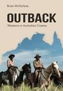 „Brian McFarlane, OUTBACK, Westerns in Australian Cinema“. Zwei Reiter im Outback, einer auf einem gescheckten, der andere auf einem hellen Pferd.