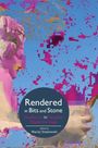 "Rendered in Bits and Stone; Studies in (In)Tangible Digital Heritage; Edited by Maciej Stasiowski." Eine pixelige Figur.