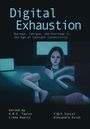 „Digital Exhaustion: Burnout, Fatigue, and Overload“ von A.R.E. Taylor und anderen. Eine Illustration eines Menschen mit Handy und Laptop.