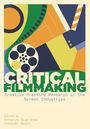 Critical Filmmaking, Buch