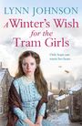 Lynn Johnson: A Winter's Wish for the Tram Girls, Buch