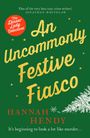Hannah Hendy: An Uncommonly Festive Fiasco, Buch