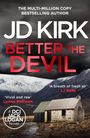 „JD KIRK BETTER THE DEVIL“ vor düsterem Himmel. Unten eine einsame Steinhütte in einer Berglandschaft.