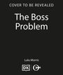 Lulu Morris: The Boss Problem, Buch