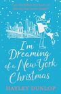 Hayley Dunlop: I'm Dreaming of a New York Christmas, Buch