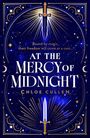 Text: "Bound by magic, their freedom will come at a cost... AT THE MERCY OF MIDNIGHT CHLOE CULLEN." Illustration mit Schwert.