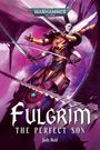 Jude Reid: Fulgrim: The Perfect Son, Buch