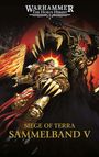 "Warhammer The Horus Heresy" und "Siege of Terra Sammelband V" sind auf einer düsteren, epischen Illustration eines Kriegers.