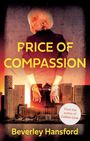 Beverley Hansford: Price of Compassion, Buch
