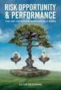 Clive Deadman: Risk, Opportunity and Performance, Buch