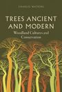 Charles Watkins: Trees Ancient and Modern, Buch