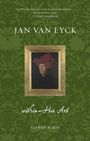 "JAN VAN EYCK, within His Art, ALFRED ACRES." Ein Gemälde in einem goldenen Rahmen auf grünem, gemustertem Hintergrund.
