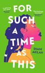 Shani Akilah: For Such a Time as This, Buch