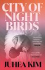 Juhea Kim: City of Night Birds, Buch