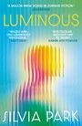 Silvia Park: Luminous, Buch
