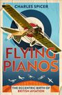 Charles Spicer: Flying Pianos, Buch