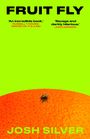 Titel: "FRUIT FLY". Zitate von Russell T Davies und Juno Dawson. Eine Fliege auf einer Orange. Autor: JOSH SILVER. Hellgrüner Hintergrund.