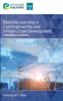 "Machine Learning in Civil Engineering and Infrastructure Development: A Practitioner's Handbook, Edited by M.Z. Naser." Oben links sind zwei Verlagslogos. Darunter ist eine Baustellenszene mit Kränen und Grafiken.