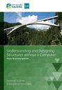 Text: "Understanding and Designing Structures without a Computer: Plane Structural Systems." Über einer Brücke mit Wald im Hintergrund.