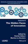 "Volume 6: The Hidden Faces of Innovation" von Patrick Gilbert, Martine Le Boulaire. Zahnräder mit Symbolen im Hintergrund.
