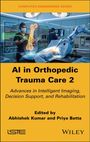 AI in Orthopedic Trauma Care 2, Buch
