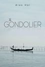 Text: "Alex Hai" und "The Gondolier". Eine Gondel gleitet ruhig über ein weites, ruhiges Gewässer.