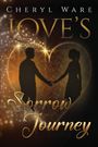 Cheryl Ware: Love's Sorrow Journey, Buch