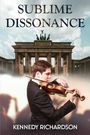 Kennedy Richardson: Sublime Dissonance, Buch