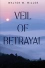 "Walter W. Miller, Veil of Betrayal". Berge im Dunst, Sonnenuntergang im Hintergrund.