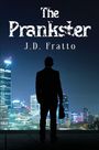 J. D. Fratto: The Prankster, Buch