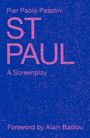 Pier Paolo Pasolini: St. Paul: A Screenplay, Buch