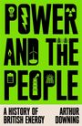 Arthur Downing: Power and the People, Buch