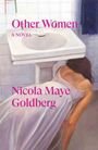 Nicola Maye Goldberg: Other Women, Buch