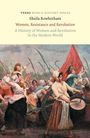 Sheila Rowbotham: Women, Resistance and Revolution, Buch