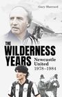 Gary Sherrard: The Wilderness Years, Buch