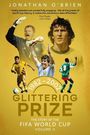 "1982-2002 Glittering Prize: The Story of the FIFA World Cup Volume II." Spieler in Aktion, Jubelpose, gelber Hintergrund.