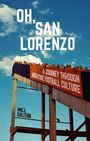 Will Dalton: Oh, San Lorenzo, Buch