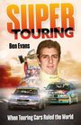 Ben Evans: Super Touring, Buch