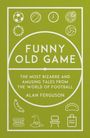 Alan Ferguson: Funny Old Game, Buch