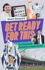 Stuart Steelyard: Get Ready For This, Buch