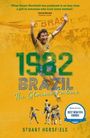 Stuart Horsfield: Brazil 82, Buch