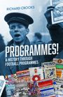 Richard Crooks: Programmes!, Buch
