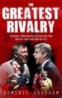 Dominic Hougham: The Greatest Rivalry, Buch