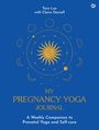 Tara Lee: My Pregnancy Yoga Journal, Buch