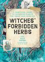 The Seed Sistas: Witches' Forbidden Herbs, Buch