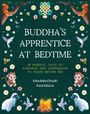 Text: "BUDDHA'S APPRENTICE AT BEDTIME", "18 mindful tales of kindness and compassion", "DHARMACHARI NAGARAJA". Illustration mit Tieren, Blumen und Natur.