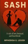 Mphodisa Gilbert Legodi: Sash, Buch